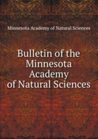 Bulletin of the Minnesota Academy of Natural Sciences