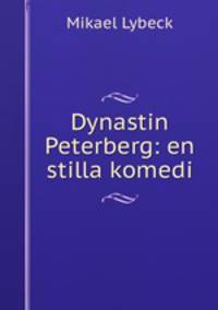 Dynastin Peterberg: en stilla komedi