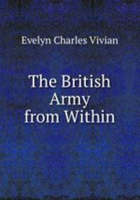 The British Army from Within
