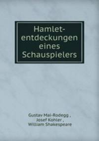 Hamlet-entdeckungen eines Schauspielers