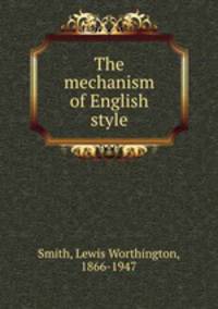 The mechanism of English style