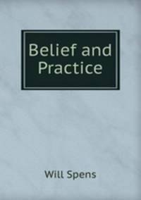 Belief and Practice
