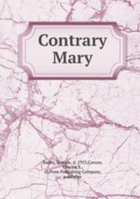Contrary Mary