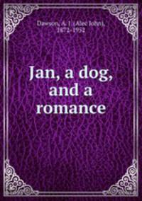 Jan, a dog, and a romance