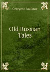 Old Russian Tales