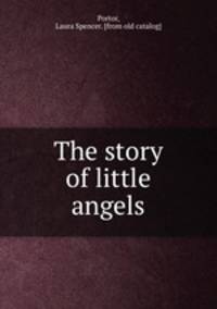 The story of little angels