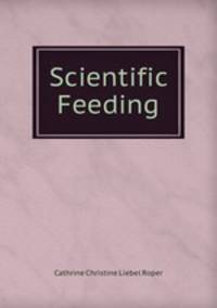 Scientific Feeding