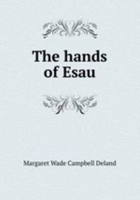The hands of Esau
