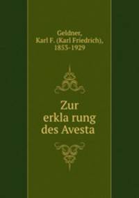Zur erkla?rung des Avesta