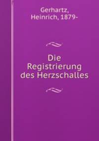 Die Registrierung des Herzschalles