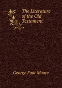 The Literature of the Old Testament