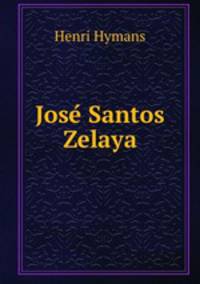 Jose? Santos Zelaya