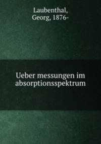 Ueber messungen im absorptionsspektrum