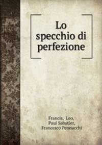 Lo specchio di perfezione