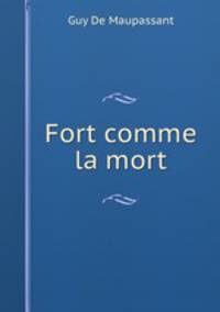 Fort comme la mort