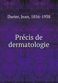 Pre?cis de dermatologie