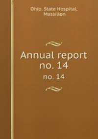 Annual report. no. 14