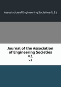 Journal of the Association of Engineering Societies. v.1