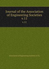 Journal of the Association of Engineering Societies. v.11