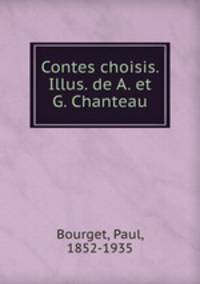Contes choisis. Illus. de A. et G. Chanteau