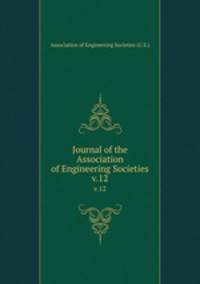 Journal of the Association of Engineering Societies. v.12