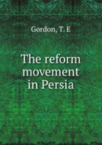 The reform movement in Persia