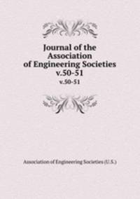 Journal of the Association of Engineering Societies. v.50-51
