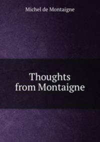 Thoughts from Montaigne