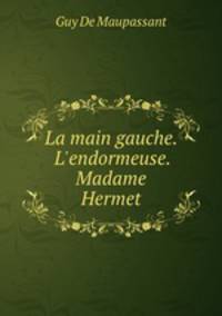 La main gauche. L