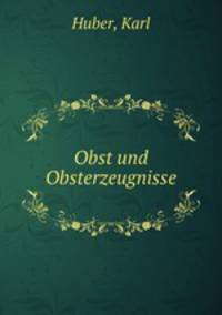 Obst und Obsterzeugnisse