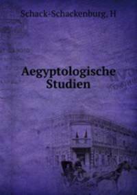 Aegyptologische Studien