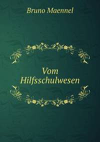 Vom Hilfsschulwesen