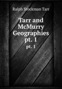 Tarr and McMurry Geographies. pt. 1