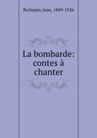La bombarde: contes a chanter