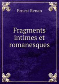 Fragments intimes et romanesques