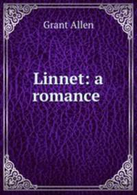 Linnet: a romance .