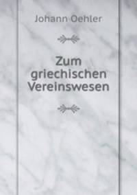 Zum griechischen Vereinswesen