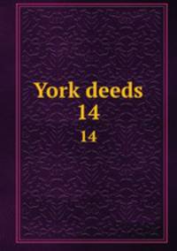 York deeds. 14