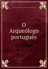 O Arqueologo portugues