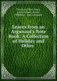 Leaves from an Argonaut