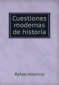 Cuestiones modernas de historia