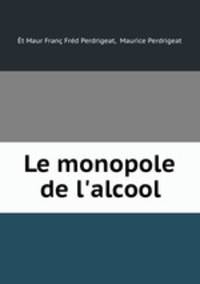 Le monopole de l