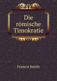 Die romische Timokratie
