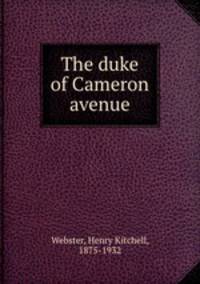 The duke of Cameron avenue