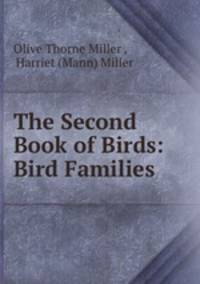The Second Book of Birds: Bird Families