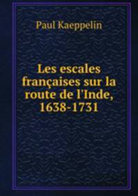 Les escales francaises sur la route de l