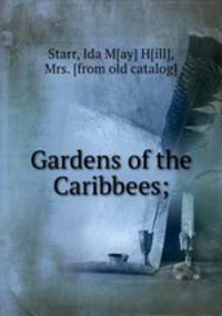 Gardens of the Caribbees;