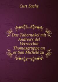 Das Tabernakel mit Andrea