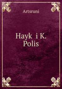 Hayk? i K. Polis