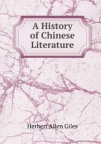 A History of Chinese Literature